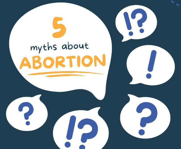 Myth busting the Most Common Misconceptions About Abortion